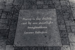 Poetry saying by Lawrence Ferlinghetti